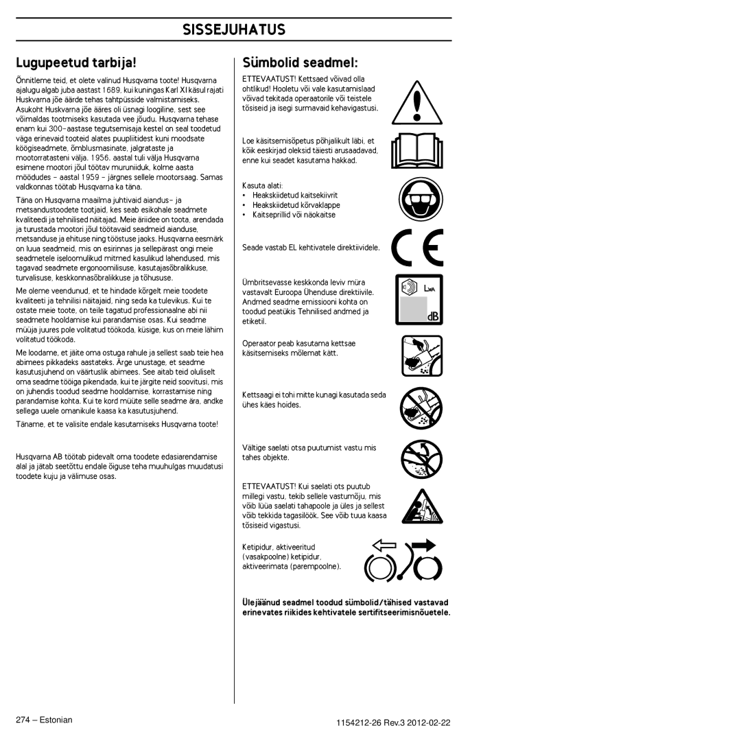 Husqvarna 952802154 manuel dutilisation Sissejuhatus, Lugupeetud tarbija, Sümbolid seadmel, Estonian 1154212-26 Rev.3 