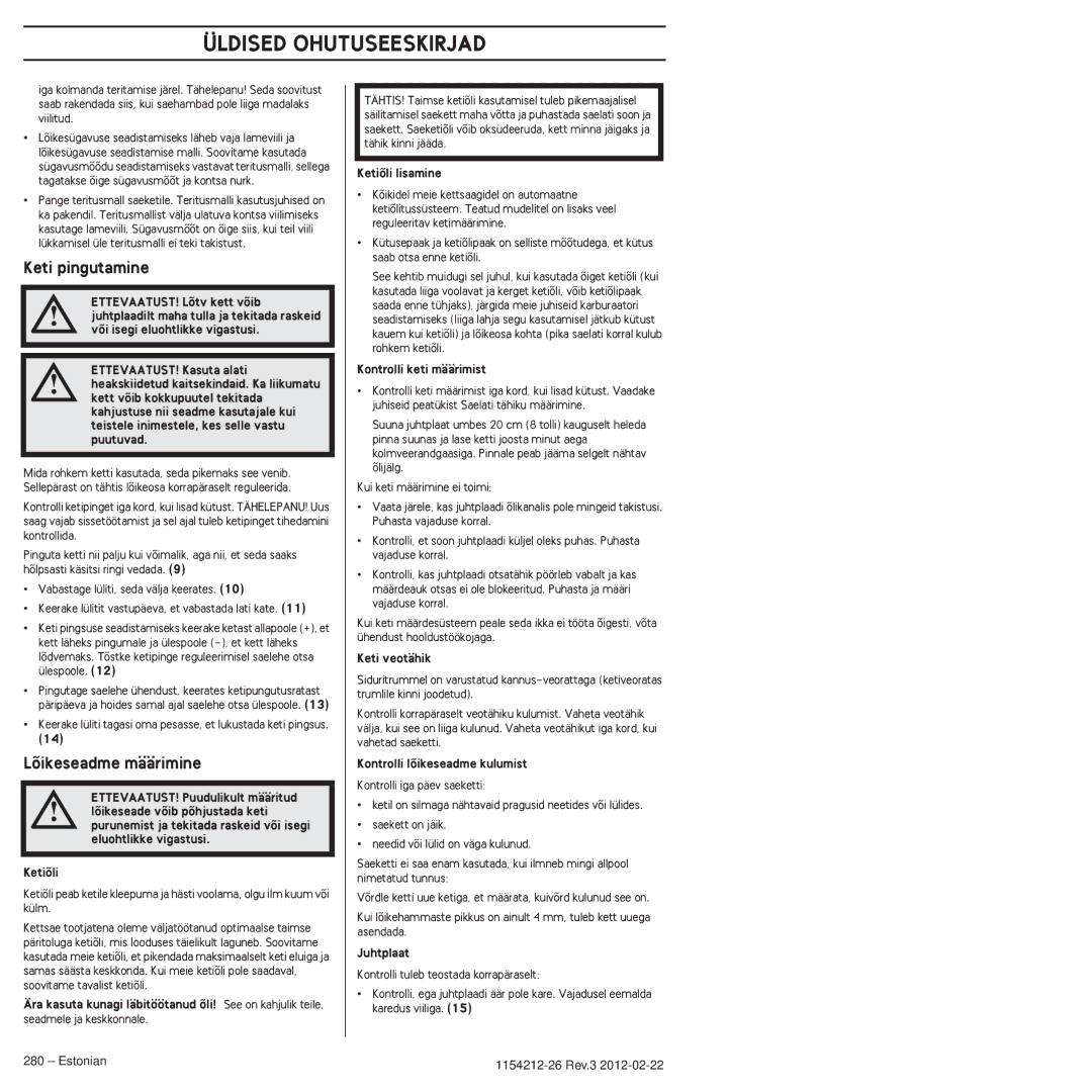 Husqvarna 952802154 manuel dutilisation Keti pingutamine, Lõikeseadme määrimine 