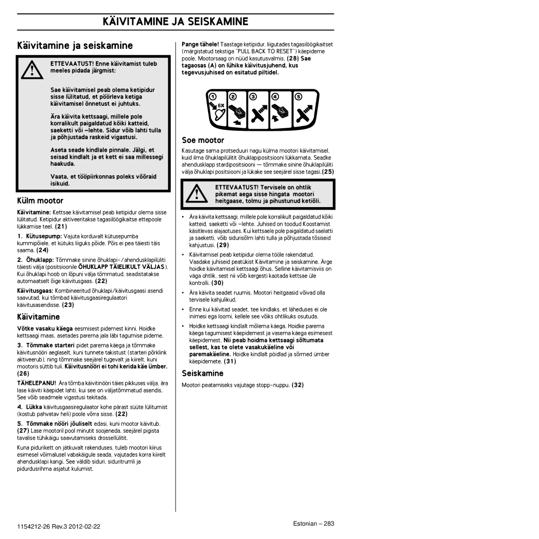 Husqvarna 952802154 manuel dutilisation Käivitamine JA Seiskamine, Käivitamine ja seiskamine 