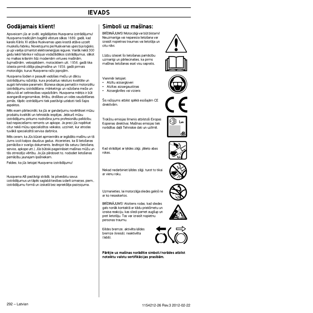Husqvarna 952802154 Ievads, GodÇjamais klient, Simboli uz ma‰¥nas, Paldies, ka js lietojat Husqvarna izstrÇdÇjumu 