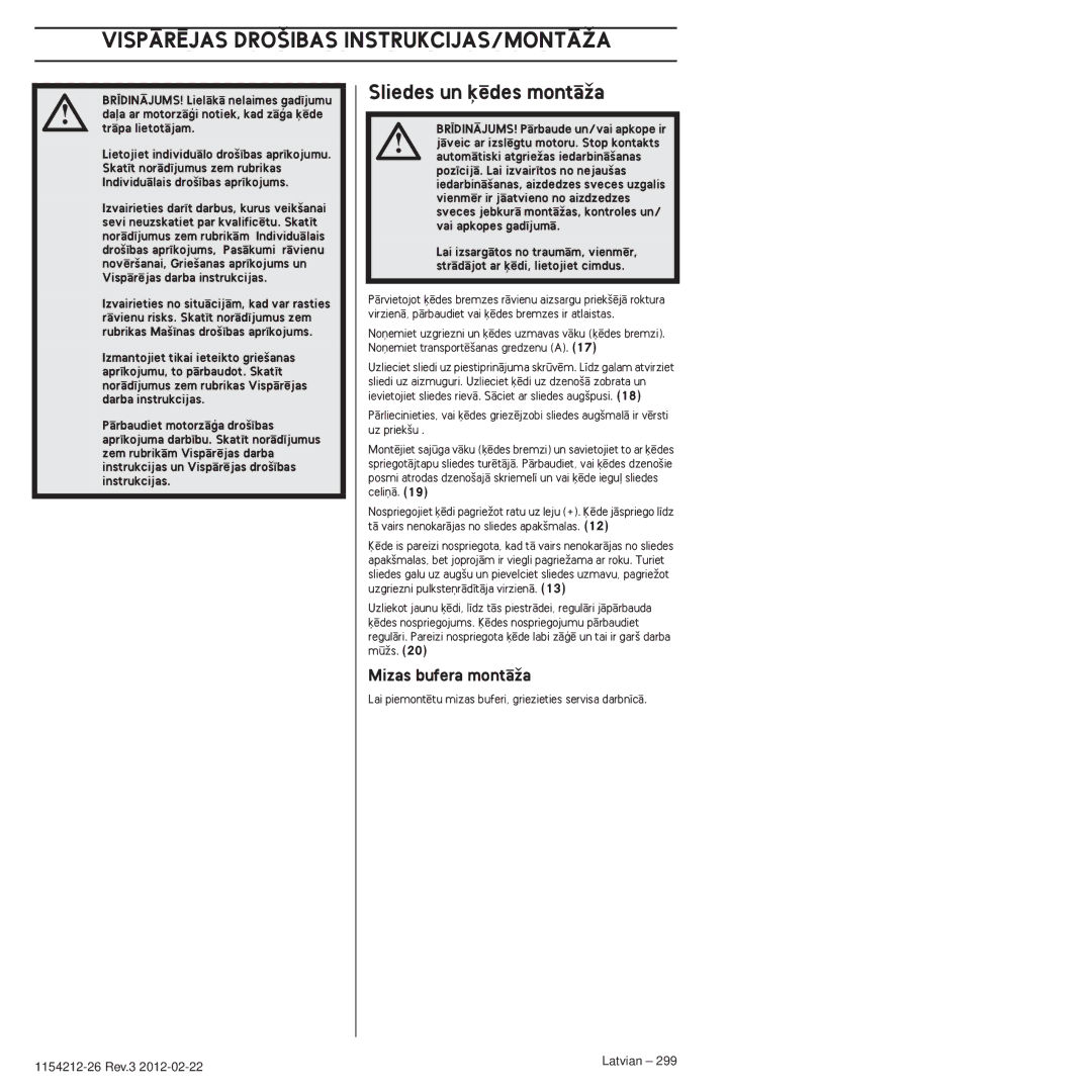 Husqvarna 952802154 VISPÅRîJAS DRO·IBAS INSTRUKCIJAS/MONTÅÎA, Sliedes un ˙ïdes montÇÏa, Mizas bufera montÇÏa 