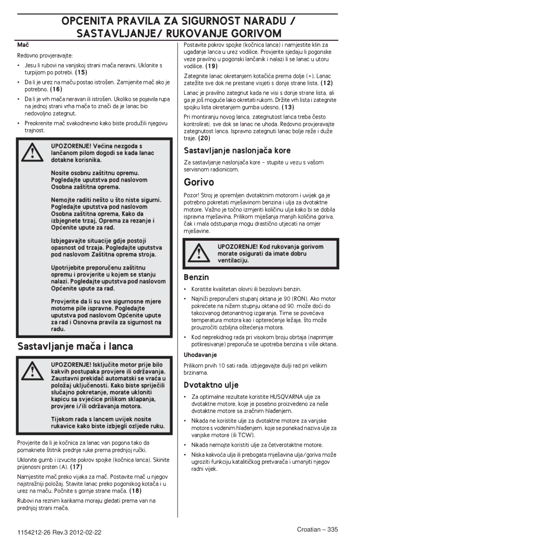 Husqvarna 952802154 OPCENITAPåENITAPRAVILAZASIGURNOSTNARADU, SASTAVLJANJE/ Rukovanje Gorivom, Sastavljanje maãa i lanca 