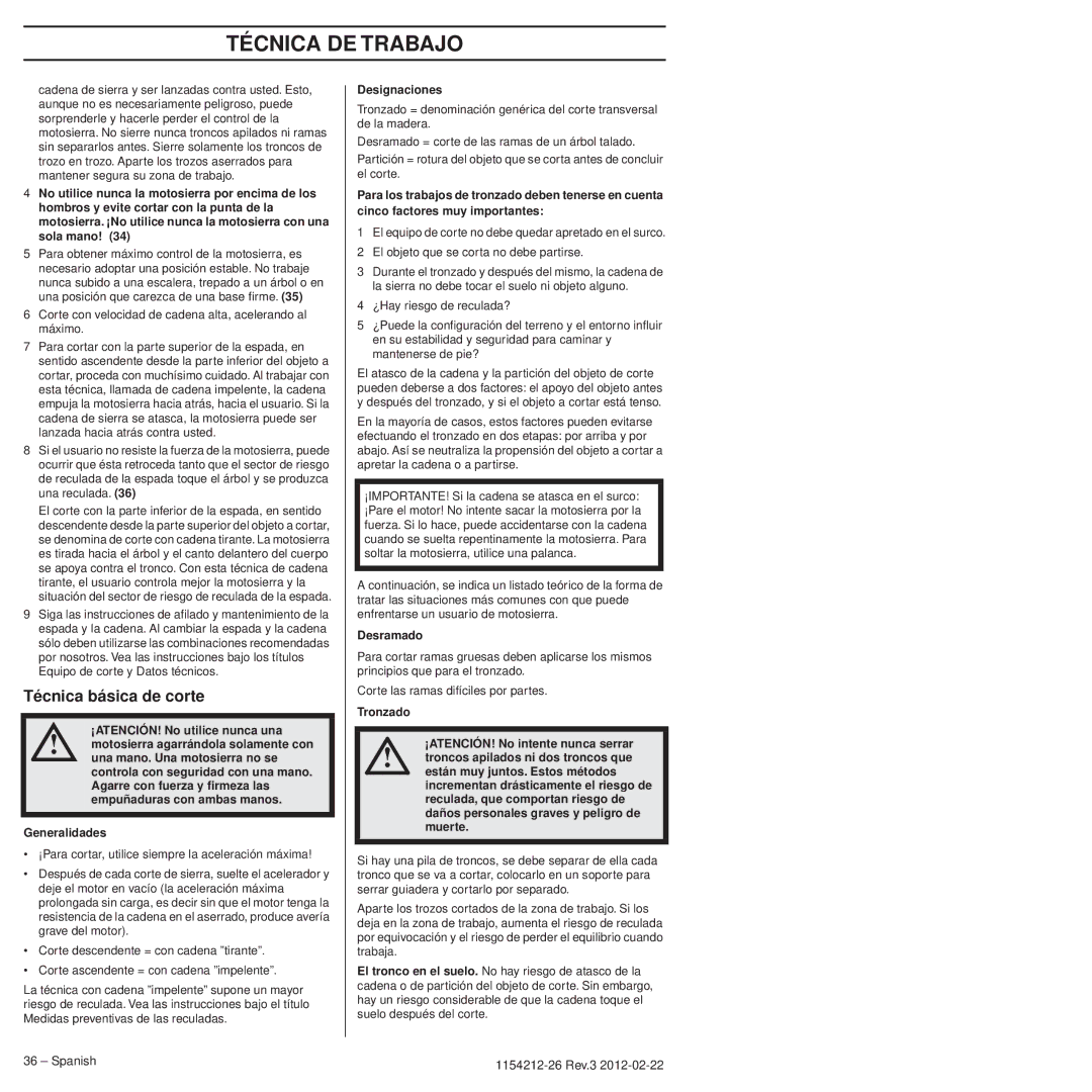 Husqvarna 952802154 Técnica básica de corte, Designaciones, Desramado, Reculada, que comportan riesgo de, Muerte 