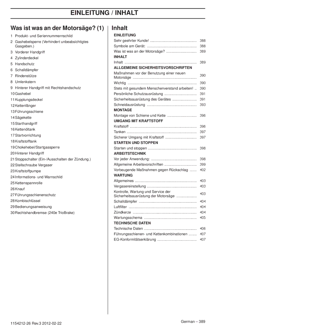 Husqvarna 952802154 manuel dutilisation EINLEITUNGEINLEITU/ Inhalg T, Was ist was an der Motorsäge? Inhalt 