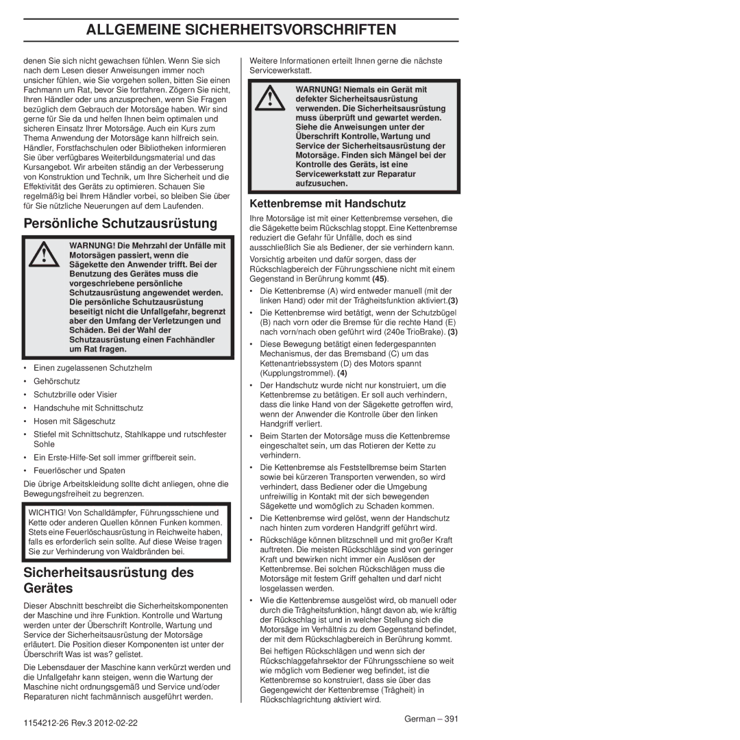 Husqvarna 952802154 Persönliche Schutzausrüstung, Sicherheitsausrüstung des Gerätes, Kettenbremse mit Handschutz 