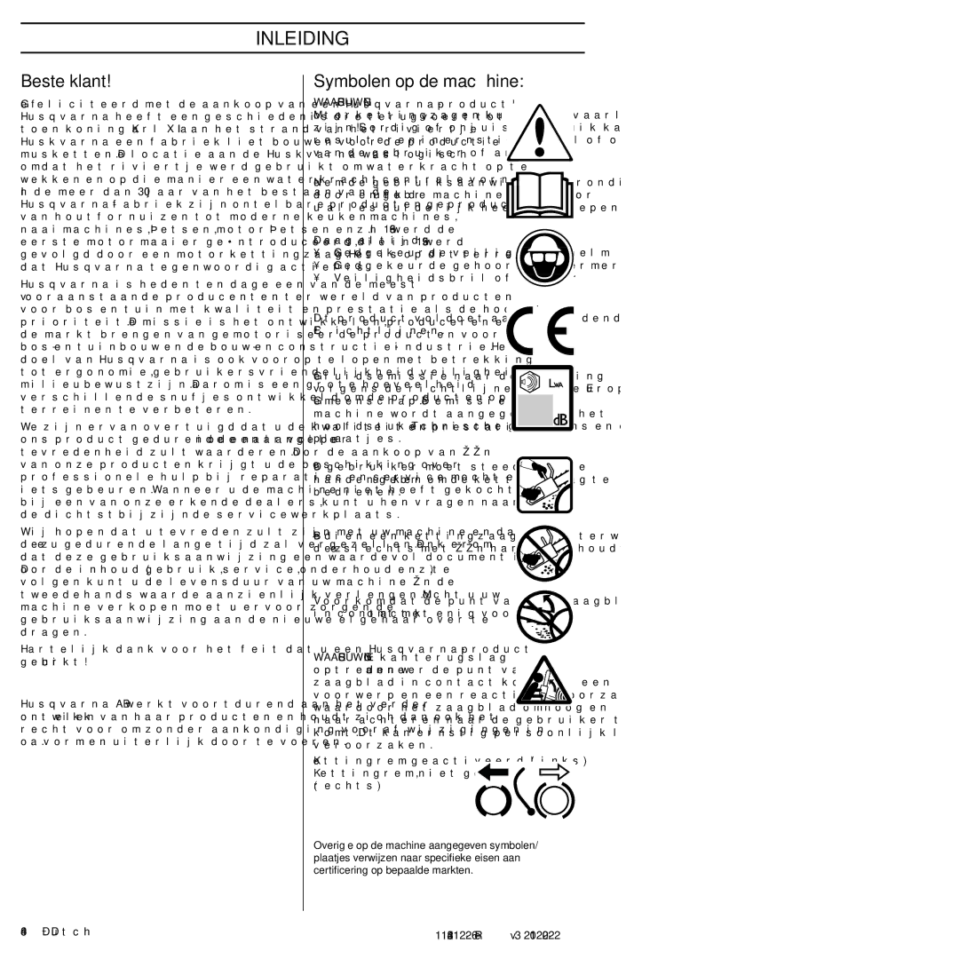 Husqvarna 952802154 manuel dutilisation Inleiding, Beste klant, Symbolen op de machine, Dutch 1154212-26 Rev.3 