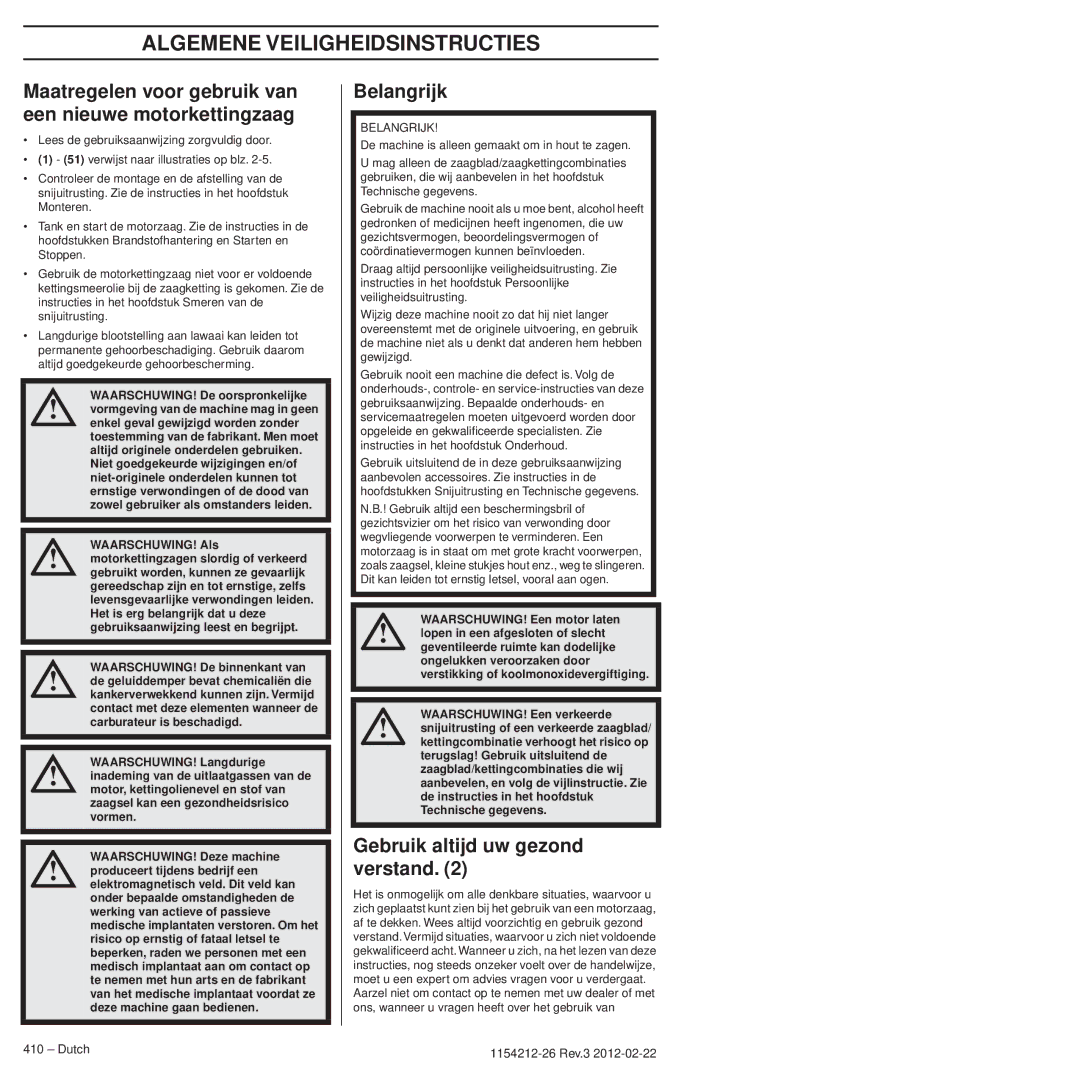 Husqvarna 952802154 manuel dutilisation Algemene Veiligheidsinstructies, Belangrijk, Gebruik altijd uw gezond verstand 