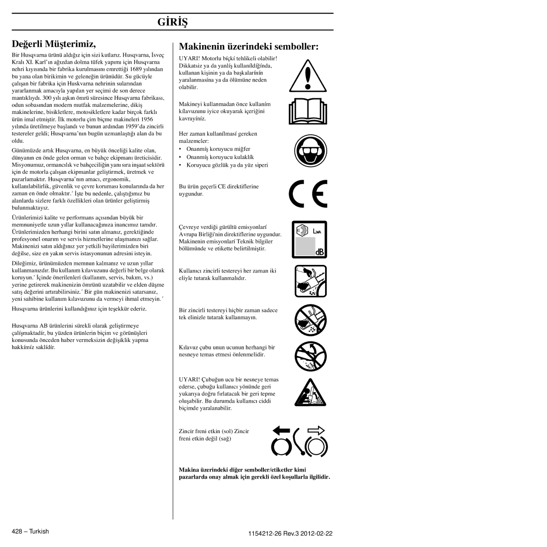 Husqvarna 952802154 manuel dutilisation ‹R‹ﬁ, De¤erli Müﬂterimiz, Makinenin üzerindeki semboller, Turkish 1154212-26 Rev.3 