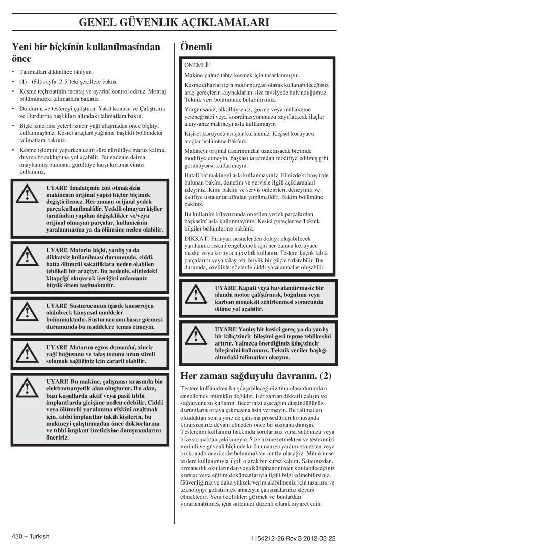 Husqvarna 952802154 manuel dutilisation Genel Güvenlik Açiklamalari, Yeni bir bíçkínín kullanílmasíndan önce, Önemli 