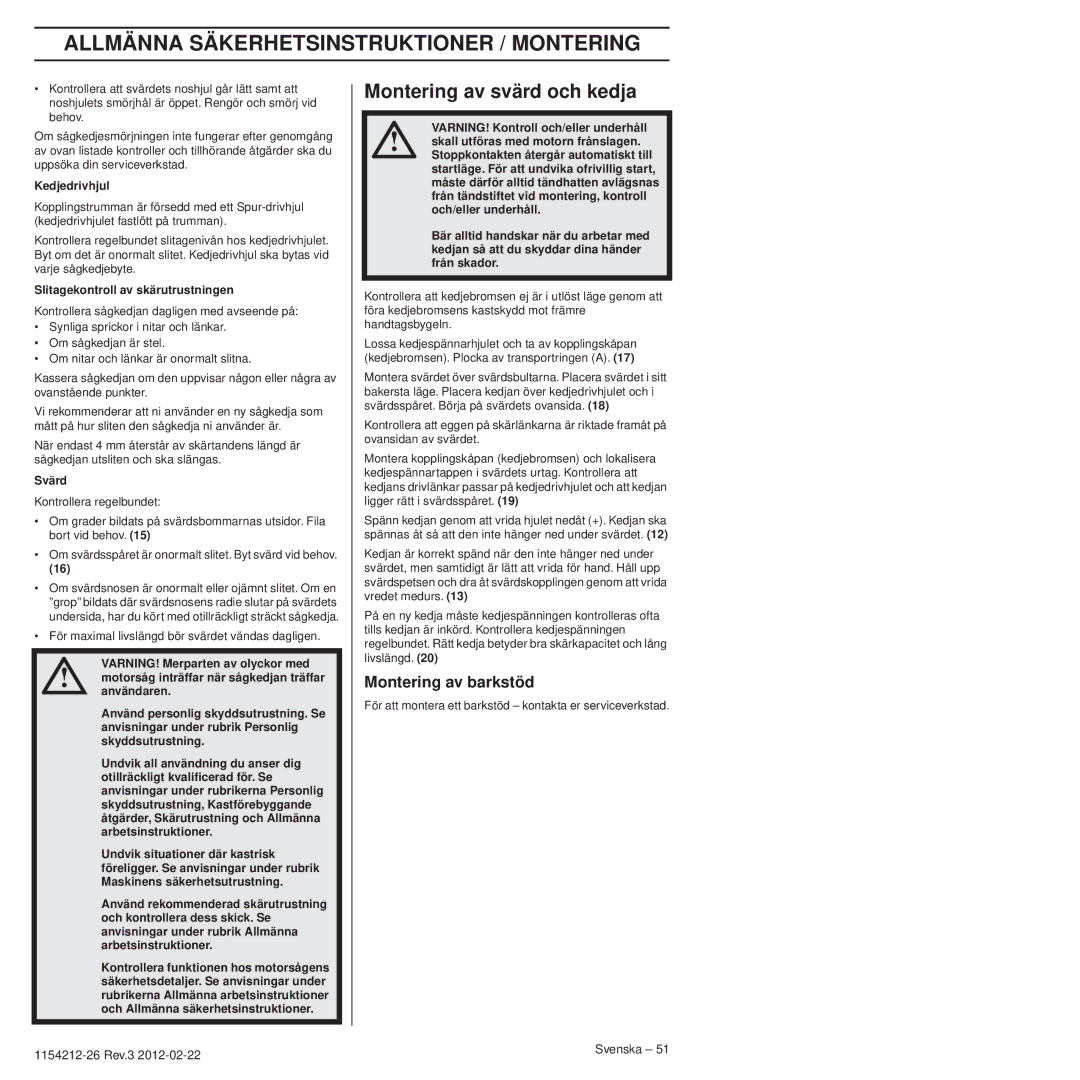 Husqvarna 952802154 Allmänna Säkerhetsinstruktioner / Montering, Montering av svärd och kedja, Montering av barkstöd 