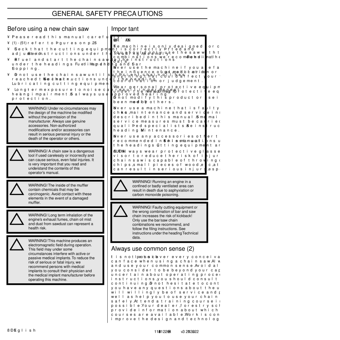 Husqvarna 952802154 manuel dutilisation General Safety Precautions, Before using a new chain saw, Always use common sense 