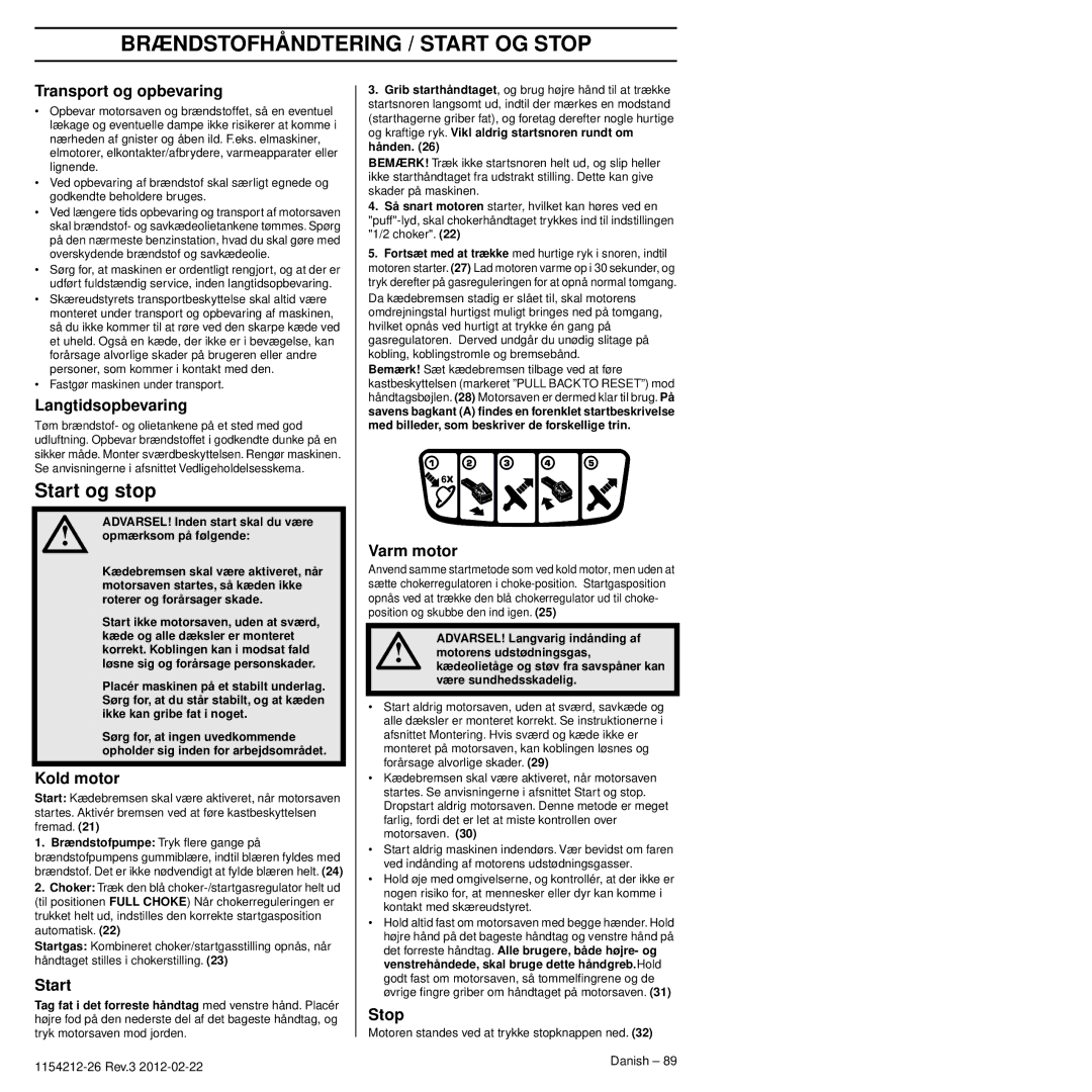 Husqvarna 952802154 manuel dutilisation Brændstofhåndtering / Start OG Stop, Start og stop 