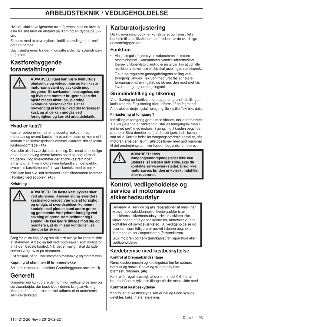 Husqvarna 952802154 Arbejdsteknik / Vedligeholdelse, Kastforebyggende foranstaltninger, Generelt, Karburatorjustering 