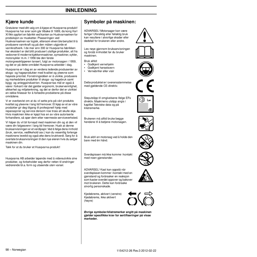 Husqvarna 952802154 manuel dutilisation Innledning, Kjære kunde, Norwegian 1154212-26 Rev.3 