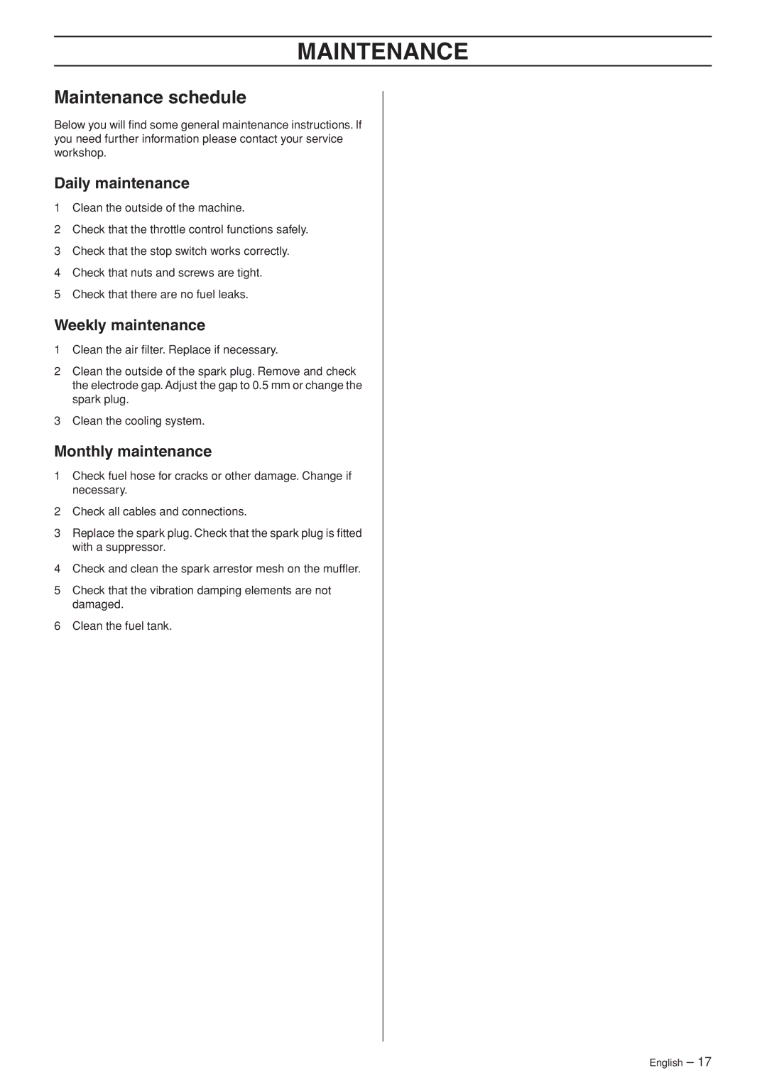 Husqvarna 953210103 manual Maintenance schedule, Daily maintenance, Weekly maintenance, Monthly maintenance 