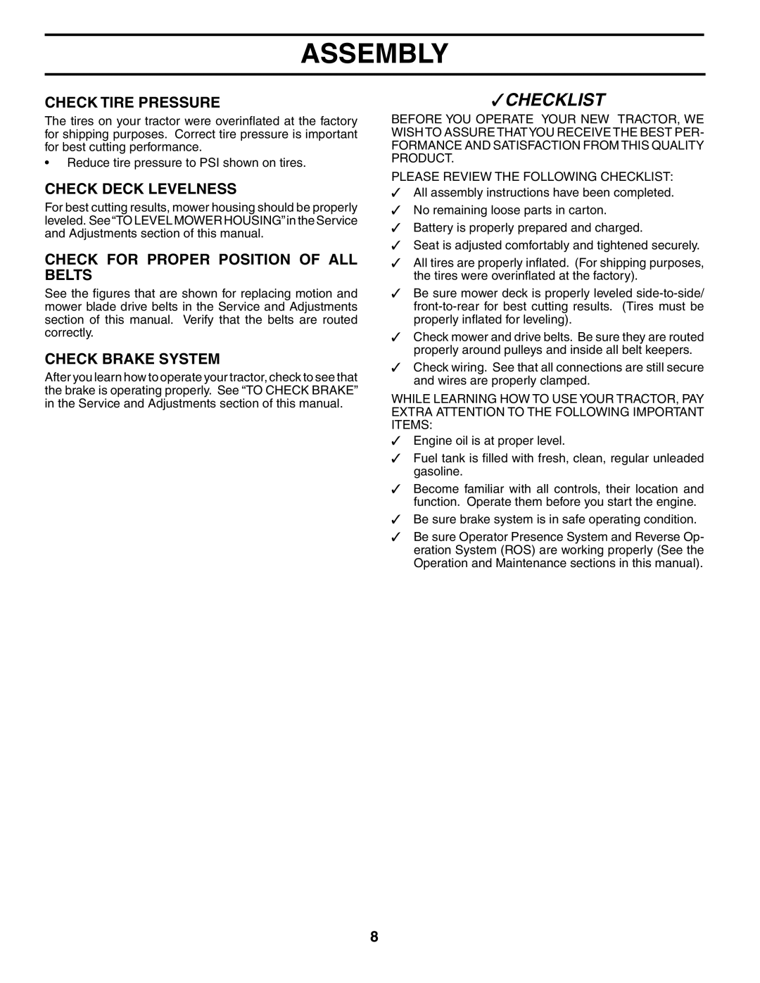 Husqvarna 96013001900 owner manual Check Tire Pressure, Check Deck Levelness, Check for Proper Position of ALL Belts 