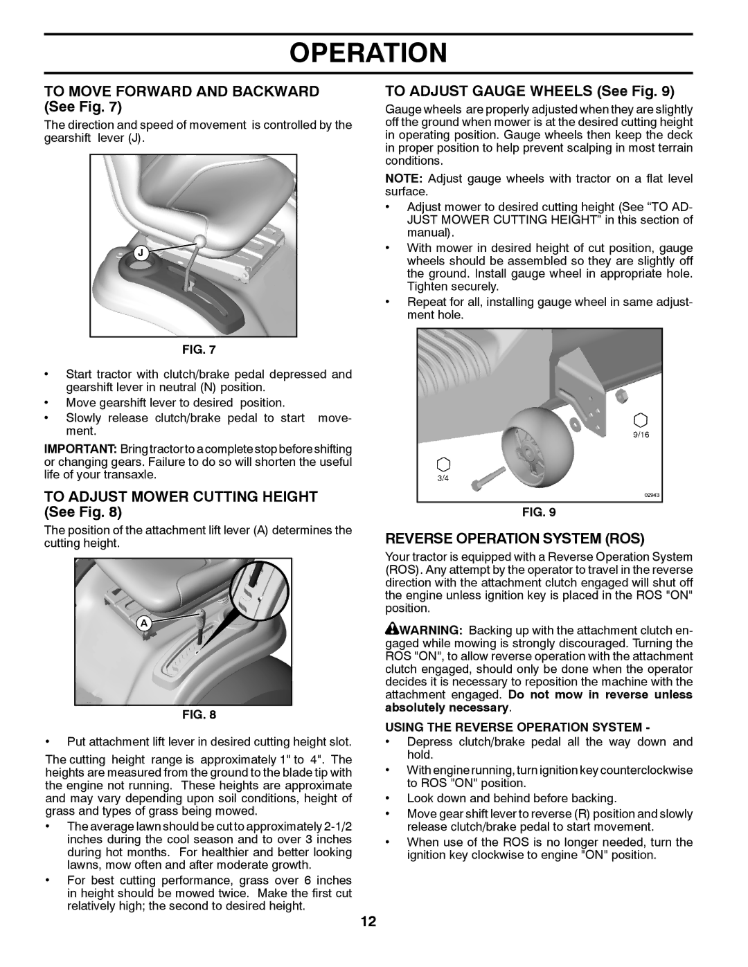 Husqvarna 96043002402, YT16542 owner manual To Move Forward and Backward See Fig, To Adjust Mower Cutting Height See Fig 