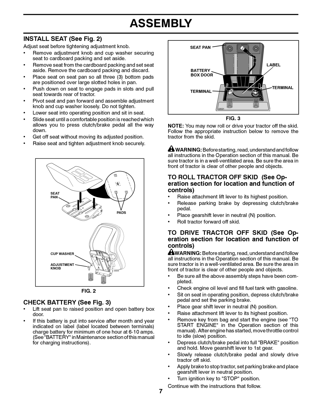 Husqvarna YT16542, 96043002402 owner manual Install Seat See Fig, Check Battery See Fig 