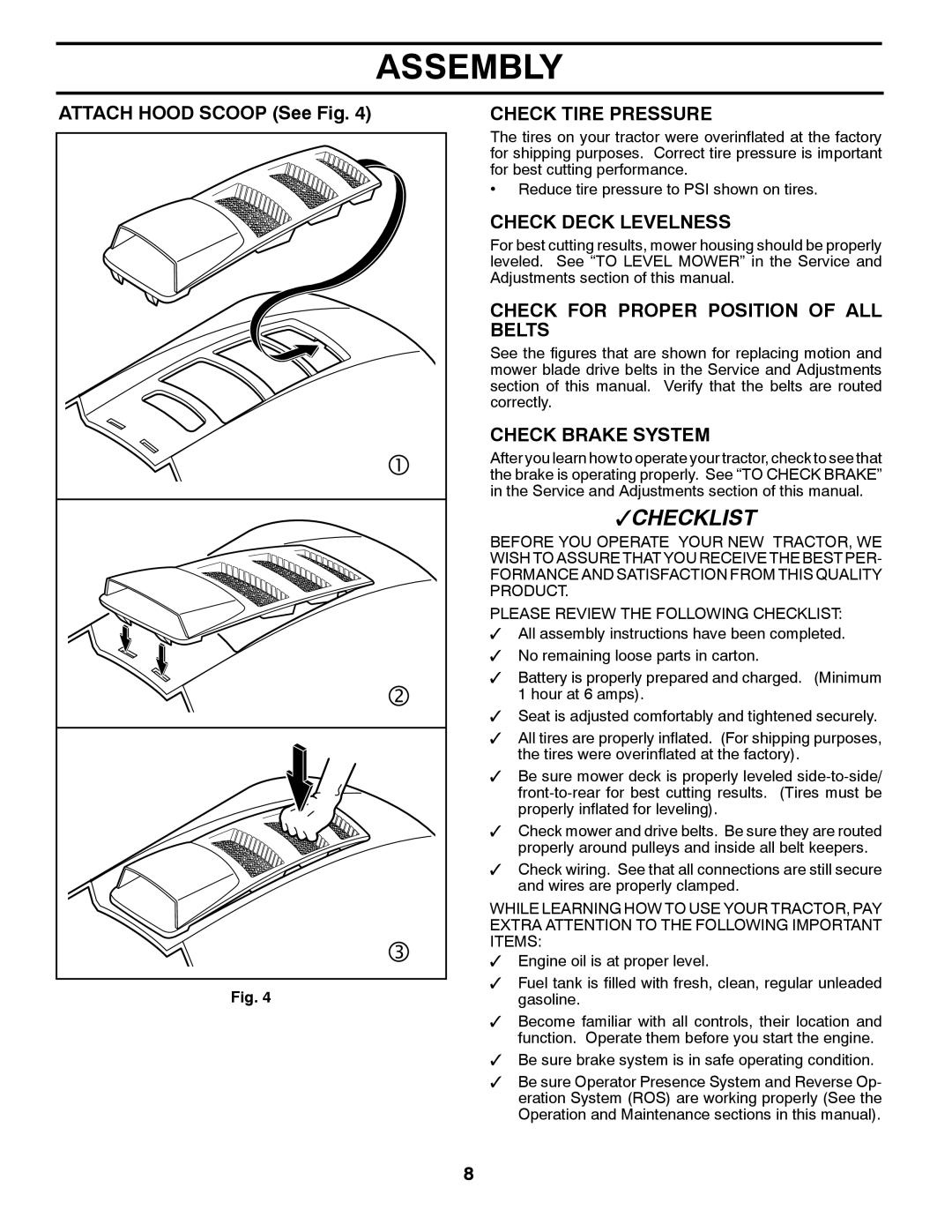 Husqvarna 96043002402, YT16542 Attach Hood Scoop See Fig, Check Tire Pressure, Check Deck Levelness, Check Brake System 