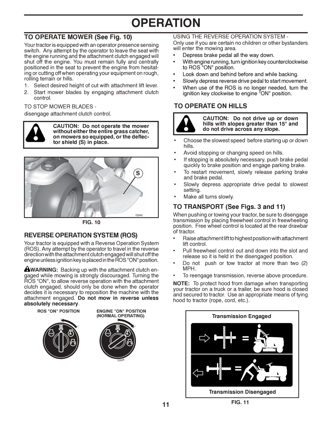 Husqvarna 96043005200 To Operate Mower See Fig, Reverse Operation System ROS, To Operate on Hills, To Transport See Figs 