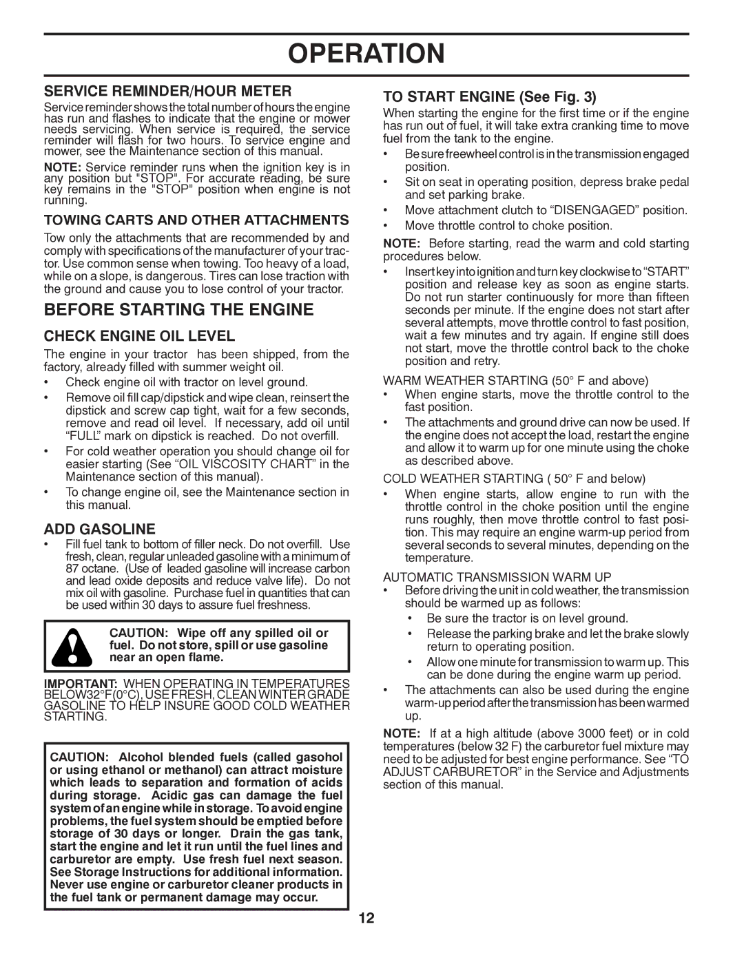 Husqvarna 96043005200 manual Before Starting the Engine, Service REMINDER/HOUR Meter, Check Engine OIL Level, ADD Gasoline 