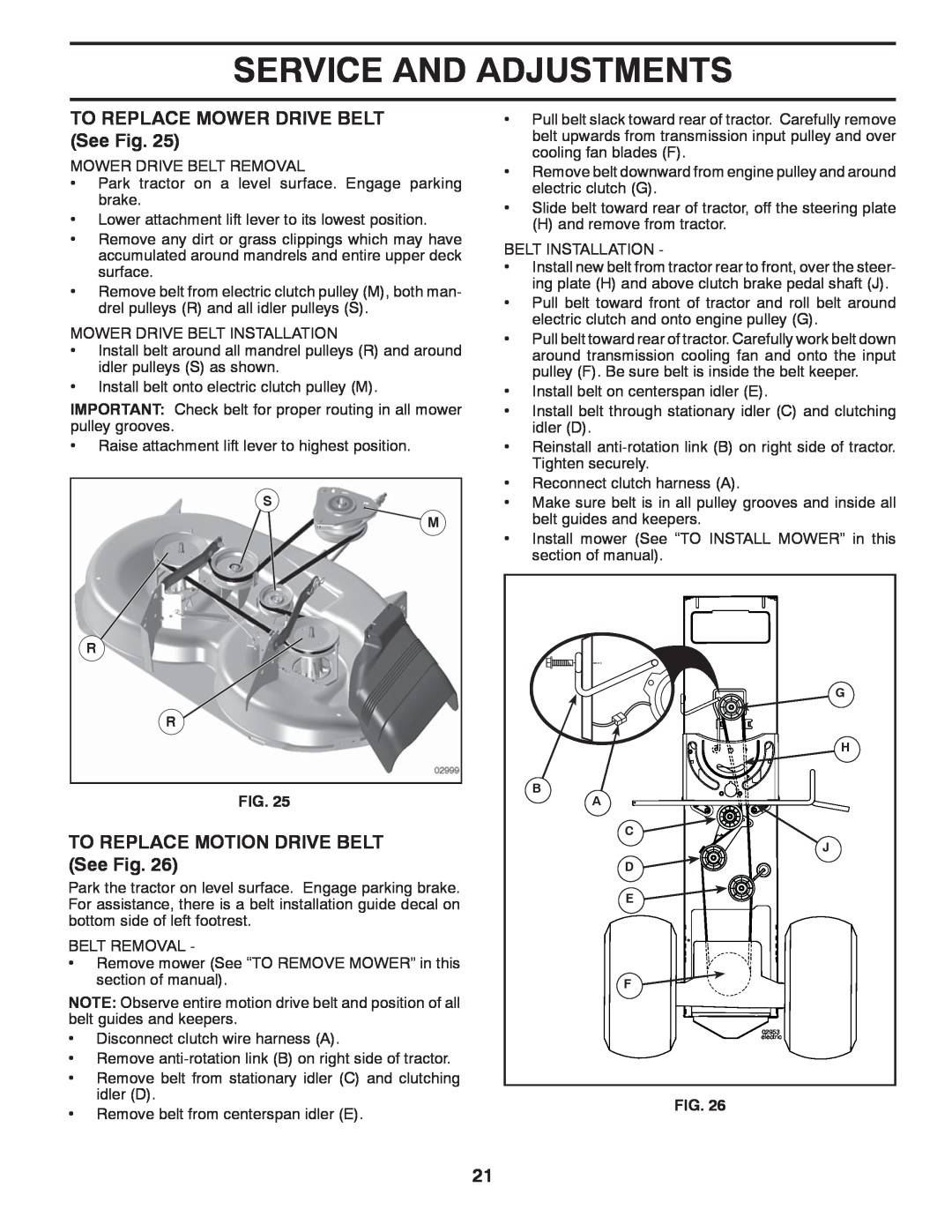 Husqvarna 96043005200 TO REPLACE MOWER DRIVE BELT See Fig, TO REPLACE MOTION DRIVE BELT See Fig, Service And Adjustments 