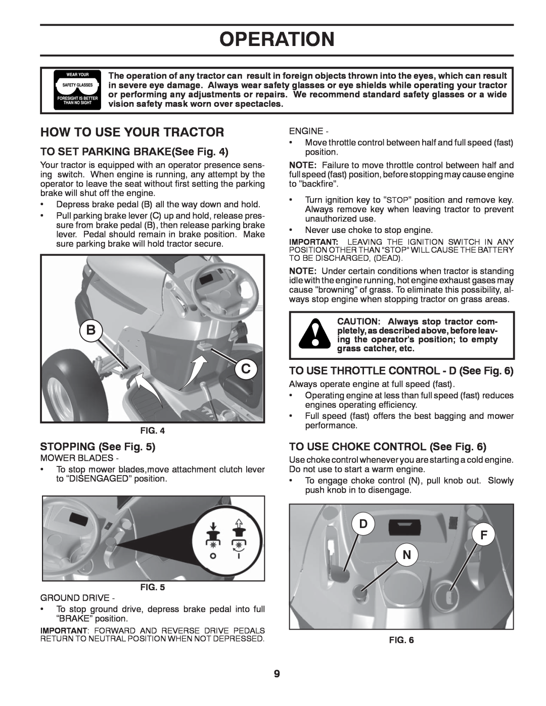 Husqvarna 96043005200 How To Use Your Tractor, TO SET PARKING BRAKESee Fig, TO USE THROTTLE CONTROL - D See Fig, Operation 