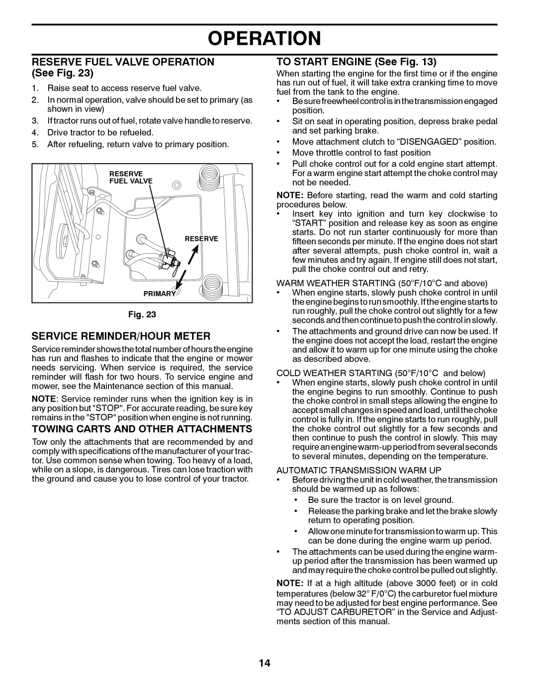 Husqvarna 96043006800, 2354GXLS Reserve Fuel Valve Operation See Fig, Service REMINDER/HOUR Meter, To Start Engine See Fig 