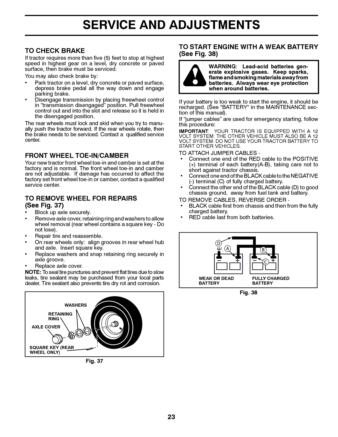 Husqvarna 2354GXLS, 96043006800 owner manual To Check Brake, Front Wheel TOE-IN/CAMBER, To Remove Wheel for Repairs See Fig 