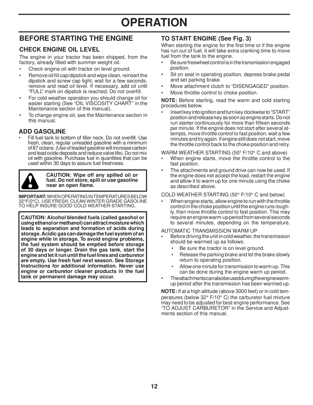 Husqvarna 960430120 owner manual Before Starting the Engine, Check Engine OIL Level, ADD Gasoline, To Start Engine See Fig 