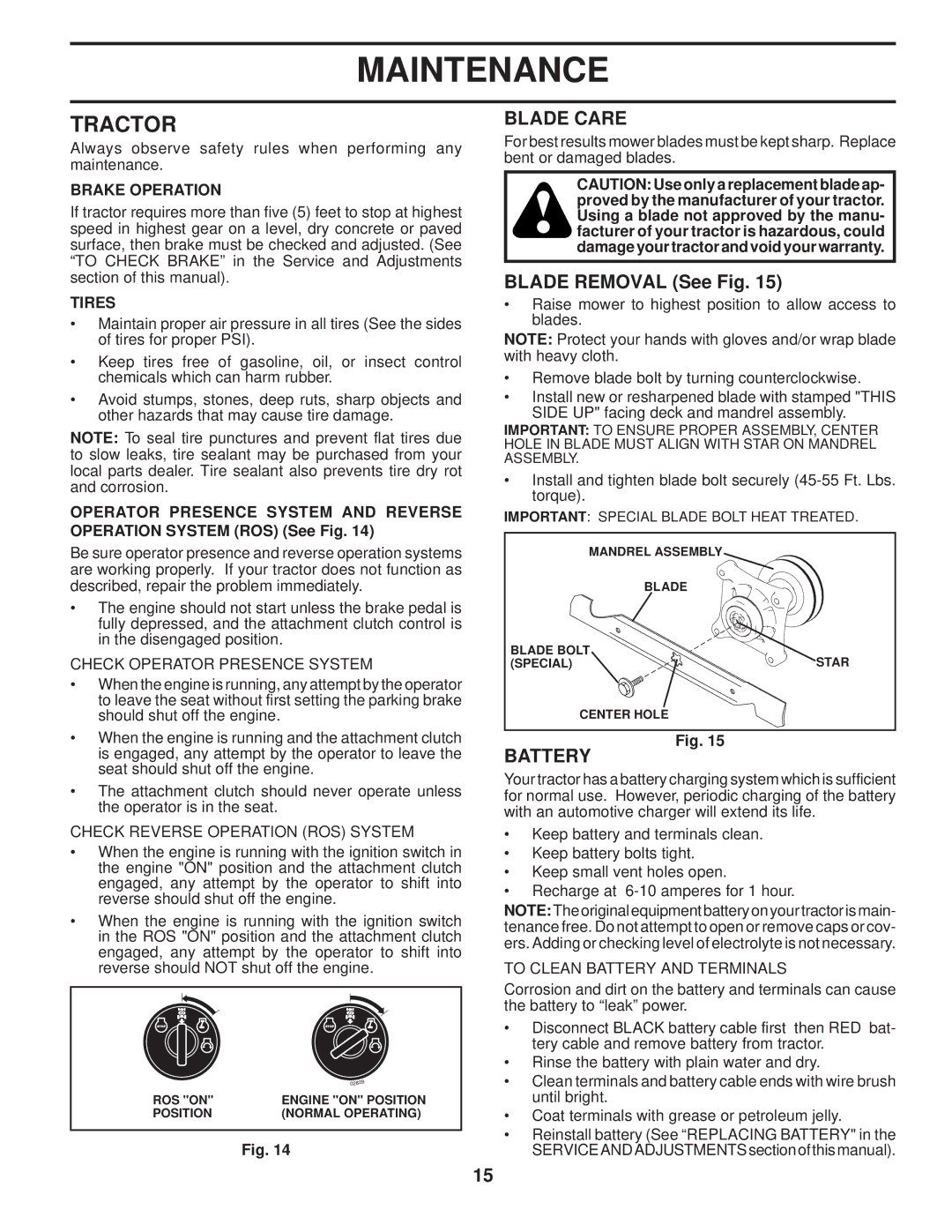 Husqvarna 960430120 owner manual Tractor, Blade Care, Blade Removal See Fig, Battery 