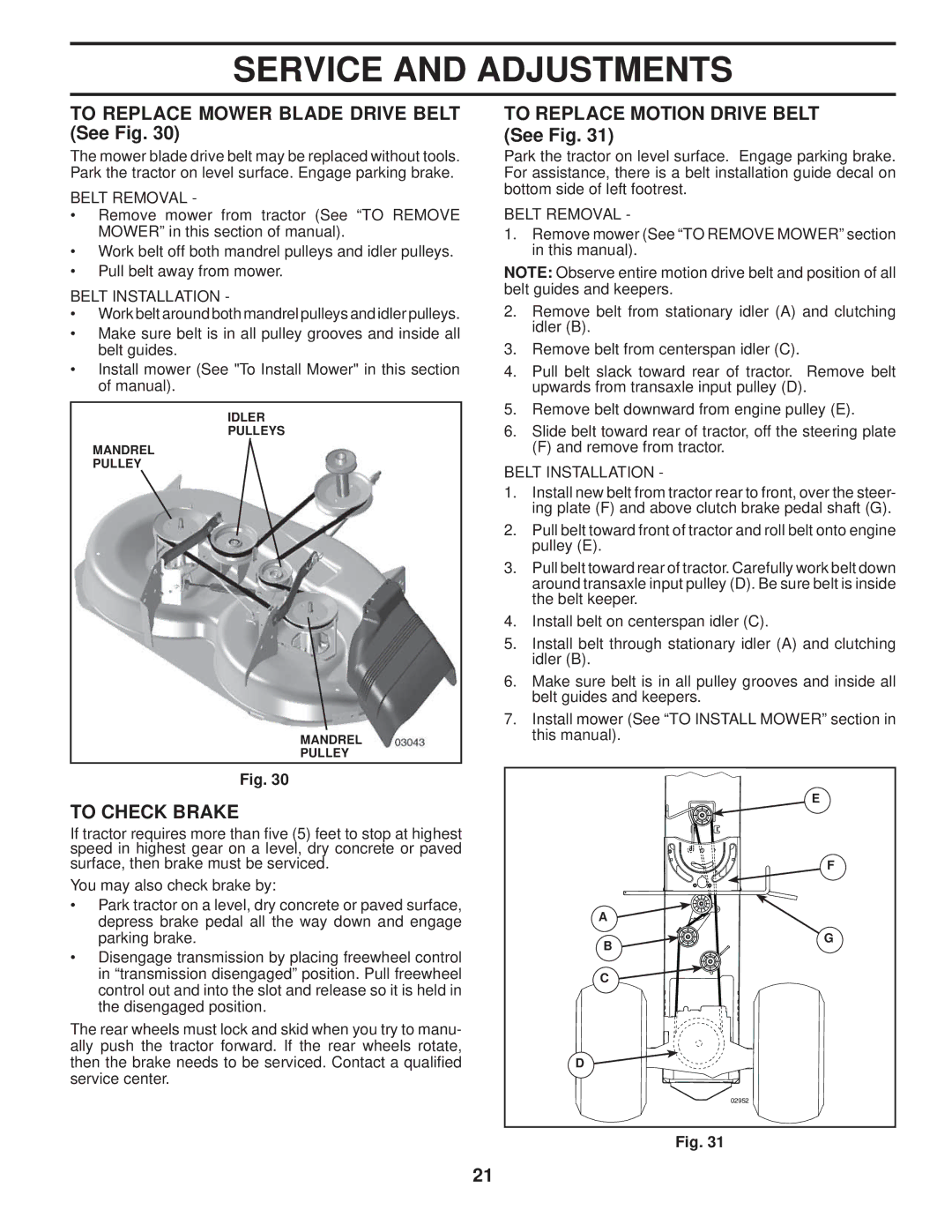 Husqvarna 960430120 To Replace Mower Blade Drive Belt See Fig, To Check Brake, To Replace Motion Drive Belt See Fig 