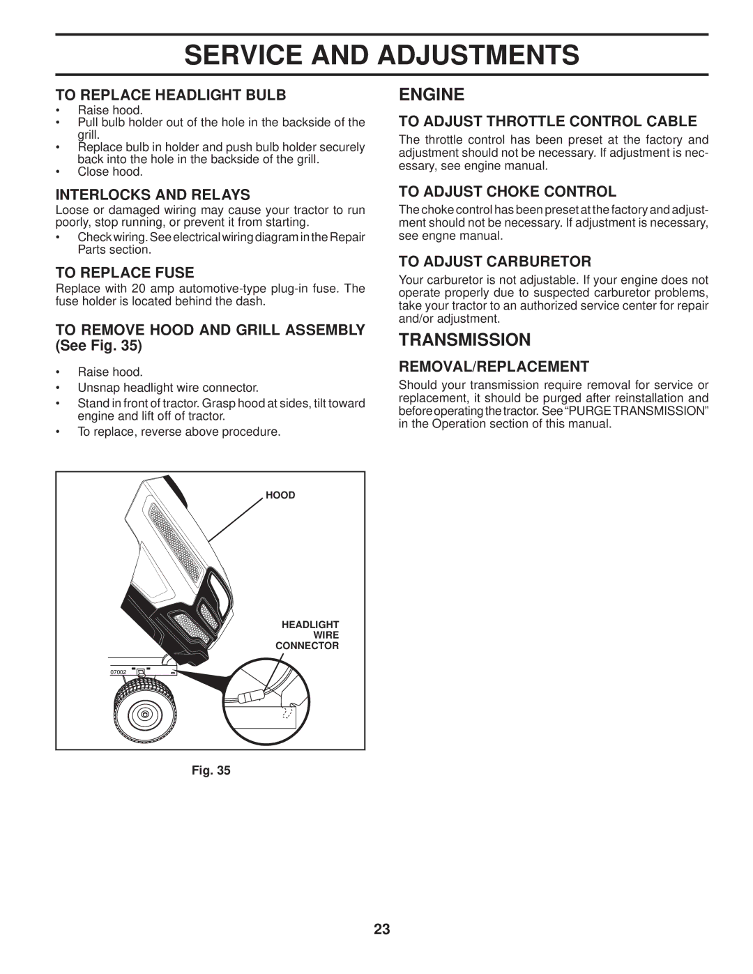 Husqvarna 960430120 owner manual Transmission 