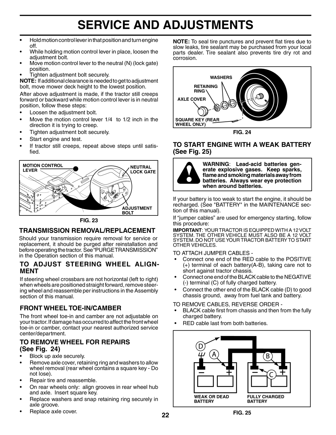 Husqvarna 960430172 Transmission REMOVAL/REPLACEMENT, To Adjust Steering Wheel ALIGN- Ment, Front Wheel TOE-IN/CAMBER 