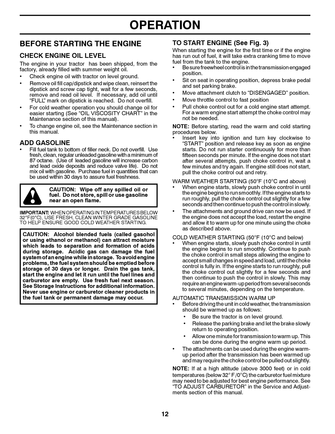 Husqvarna 960430173 owner manual Before Starting the Engine, Check Engine OIL Level, ADD Gasoline, To Start Engine See Fig 