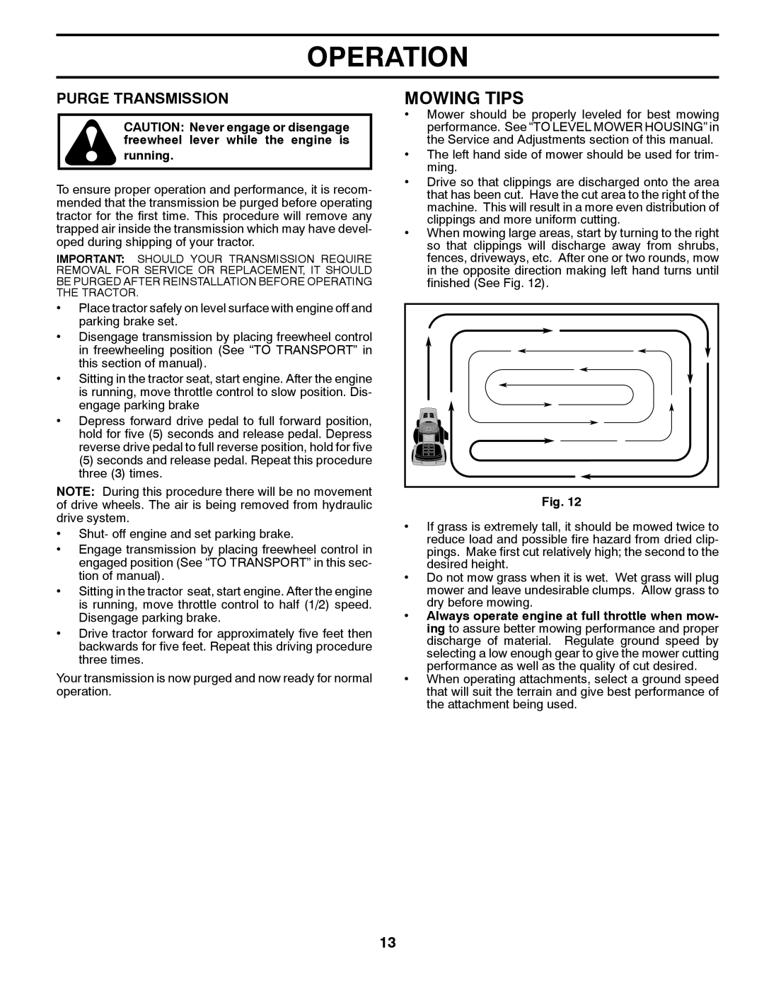 Husqvarna 960430173 owner manual Mowing Tips, Purge Transmission, Running 