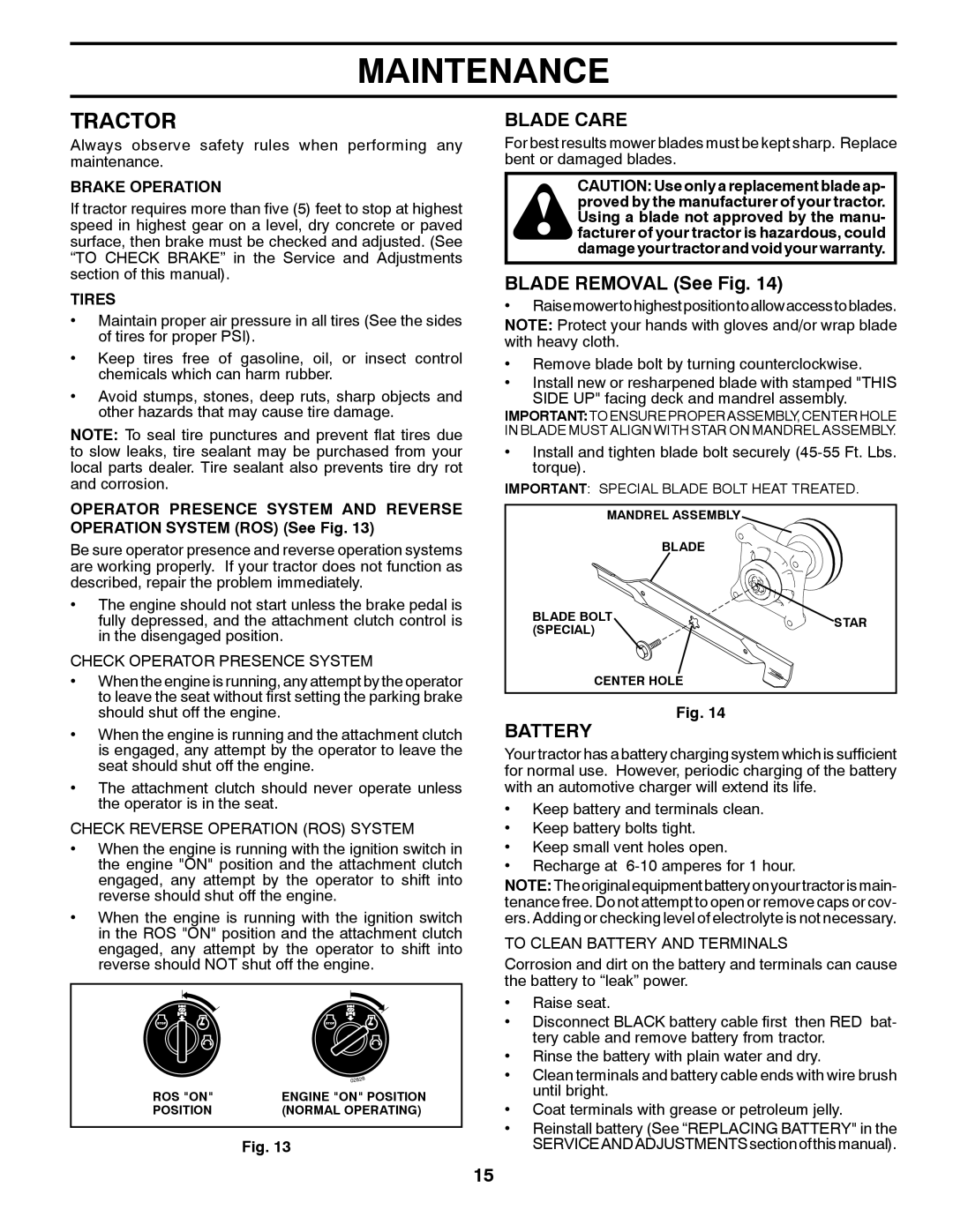 Husqvarna 960430173 owner manual Tractor, Blade Care, Blade Removal See Fig, Battery 