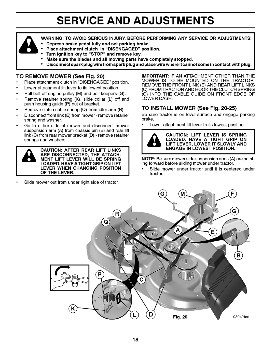 Husqvarna 960430173 owner manual To Remove Mower See Fig, To Install Mower See Fig 