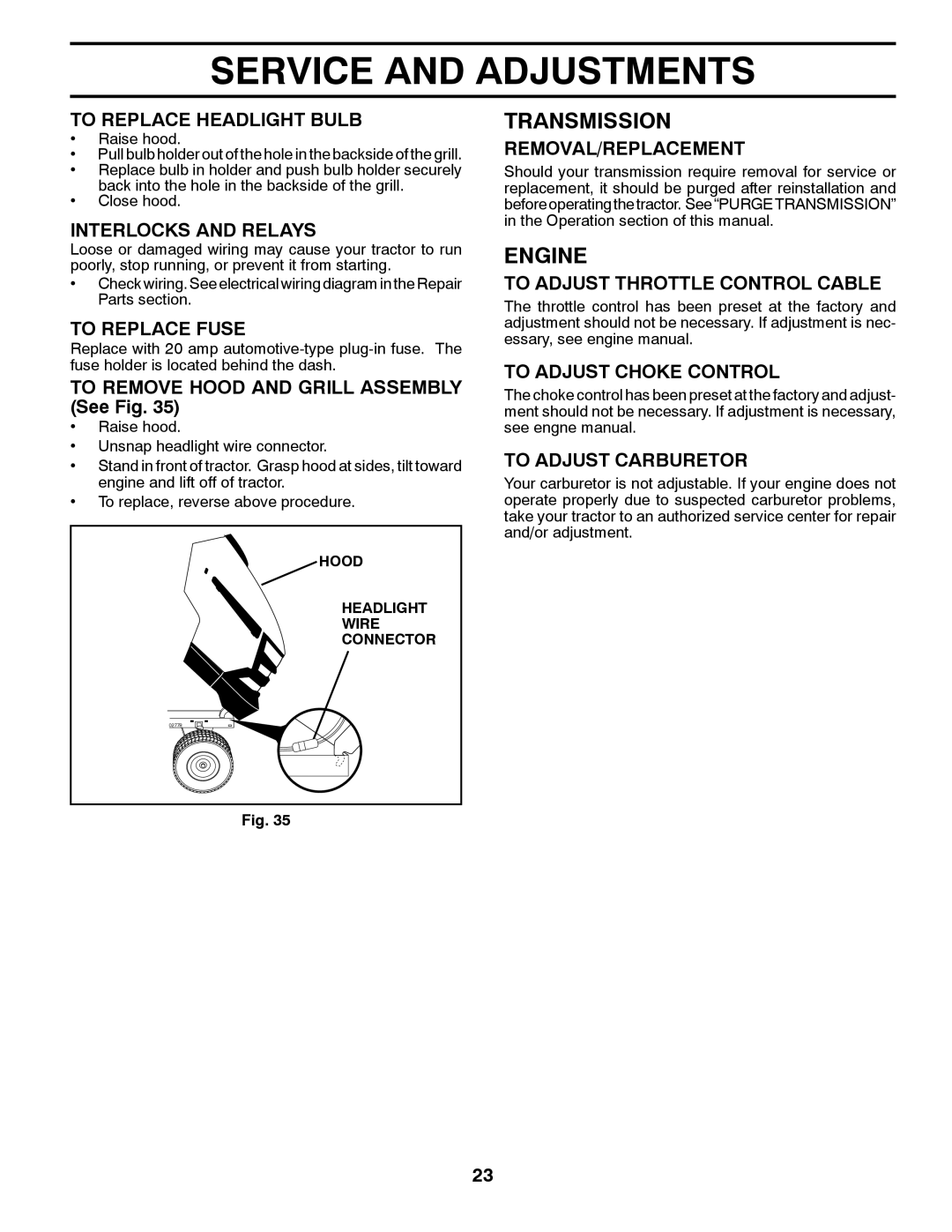 Husqvarna 960430173 owner manual Transmission 