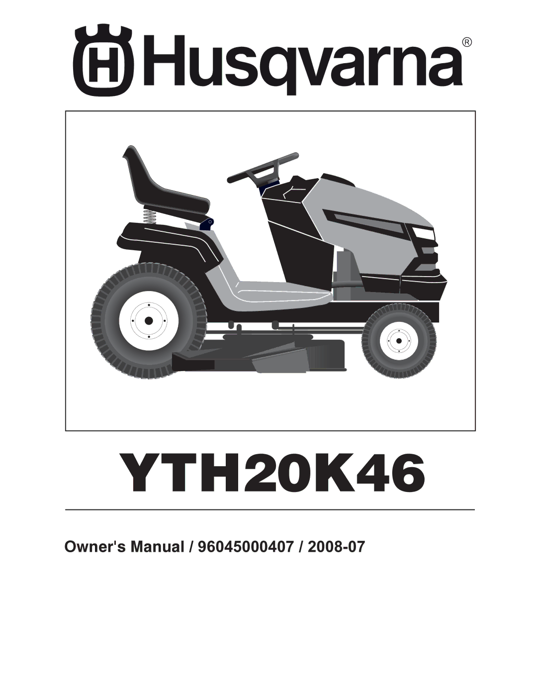 Husqvarna 96045000407 owner manual YTH20K46 