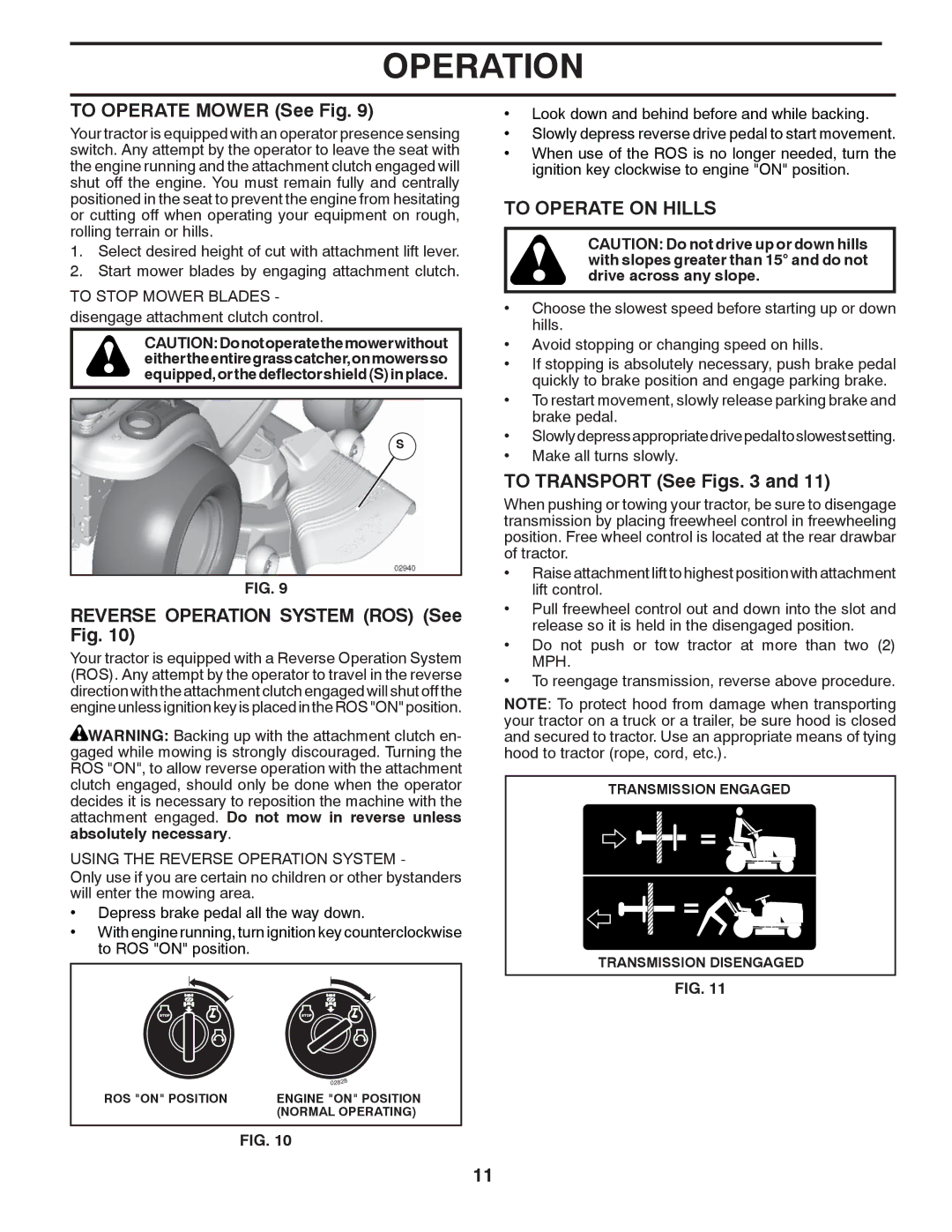 Husqvarna 96045000407 owner manual To Operate Mower See Fig, Reverse Operation System ROS See Fig, To Operate on Hills 