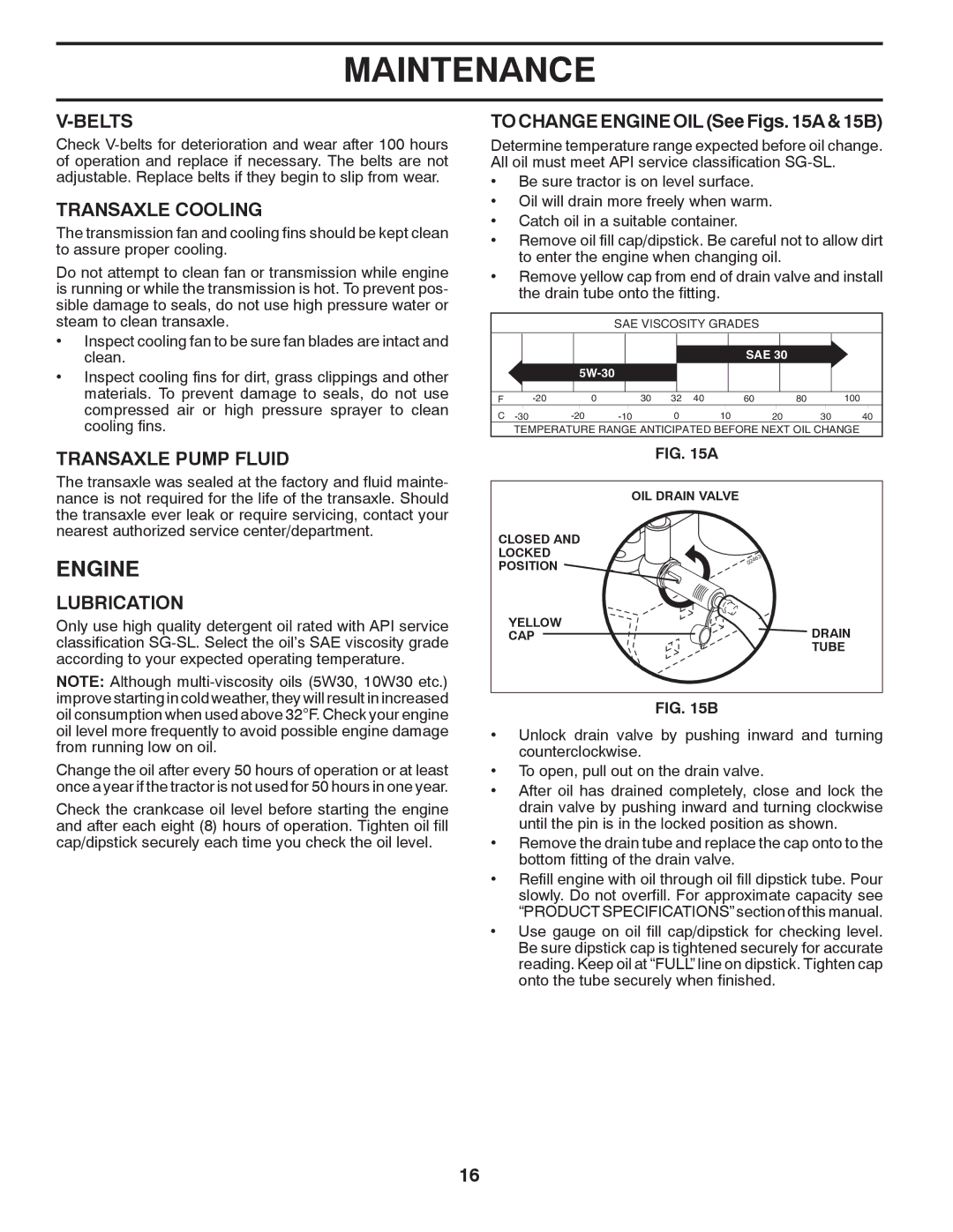 Husqvarna 96045000407 owner manual Engine, Belts, Transaxle Cooling, Transaxle Pump Fluid, Lubrication 