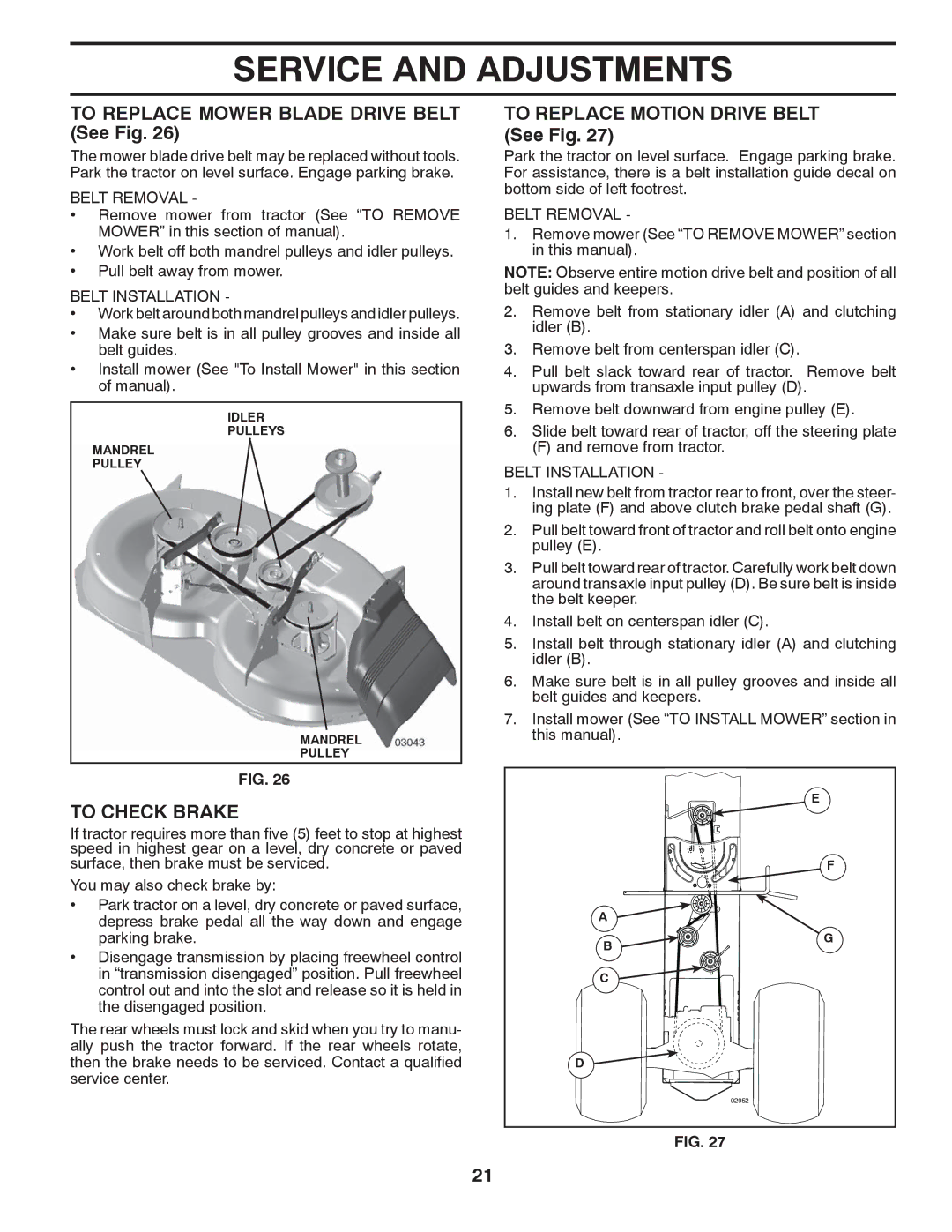 Husqvarna 96045000407 To Replace Mower Blade Drive Belt See Fig, To Check Brake, To Replace Motion Drive Belt See Fig 