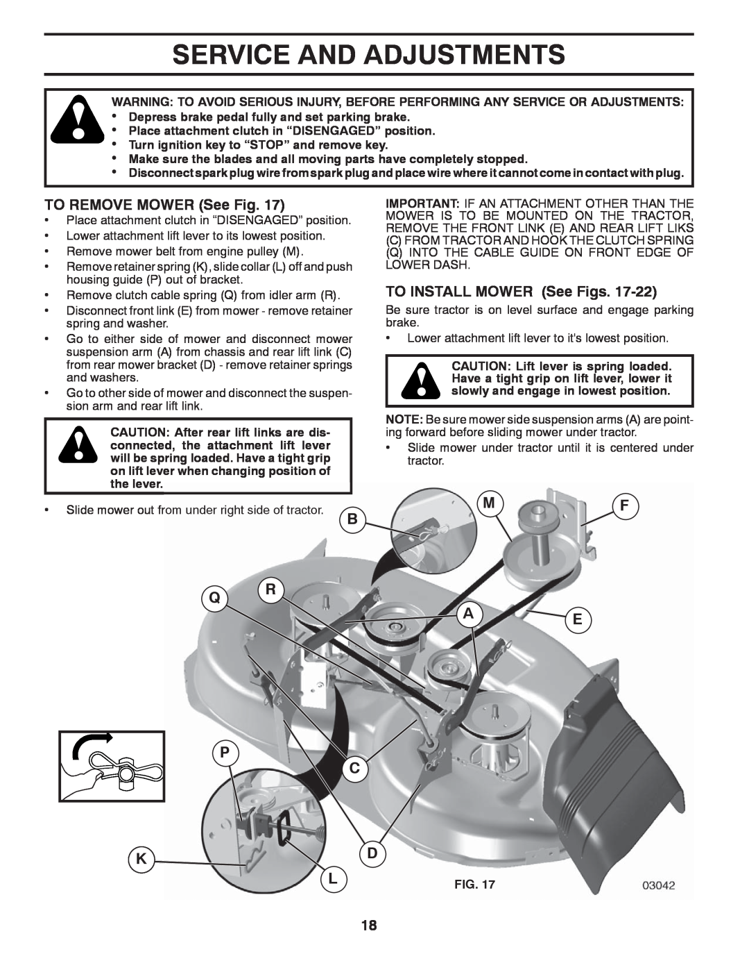 Husqvarna 96045000408, 532 42 20-50_R1 Service And Adjustments, TO REMOVE MOWER See Fig, TO INSTALL MOWER See Figs, Q R Ae 