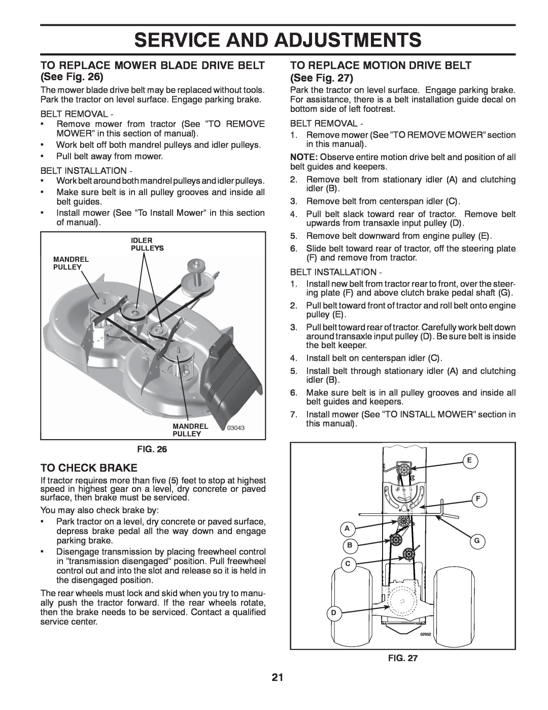 Husqvarna 532 42 20-50_R1 TO REPLACE MOWER BLADE DRIVE BELT See Fig, To Check Brake, TO REPLACE MOTION DRIVE BELT See Fig 