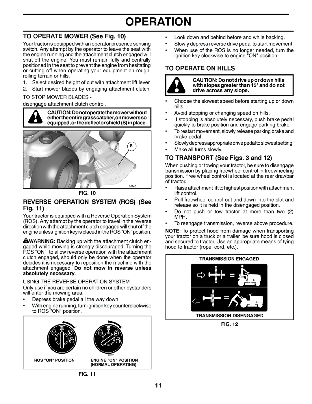 Husqvarna 532 42 32-01, 96045000409 To Operate Mower See Fig, Reverse Operation System ROS See Fig, To Operate on Hills 