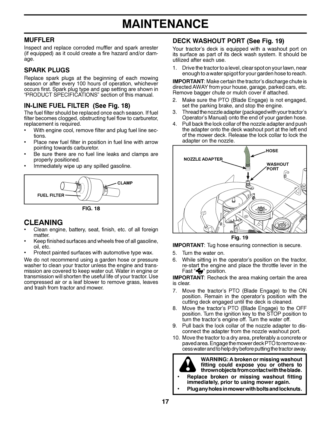 Husqvarna 532 42 32-01, 96045000409 Cleaning, Muffler, Spark Plugs, IN-LINE Fuel Filter See Fig, Deck Washout Port See Fig 