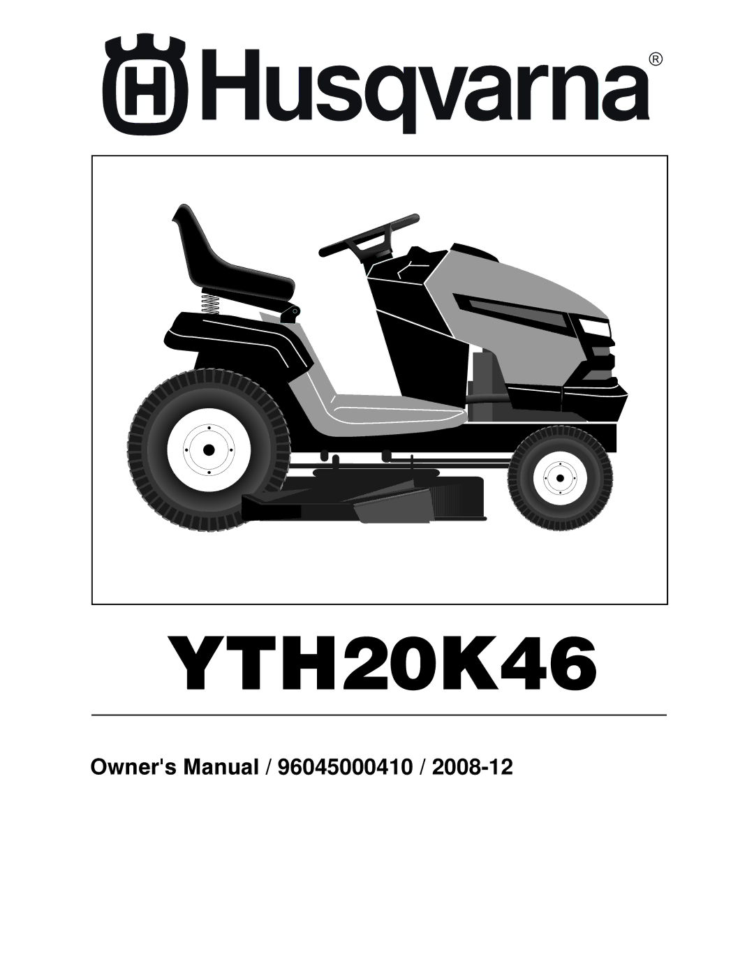 Husqvarna 532 42 41-94, 96045000410 owner manual YTH20K46 