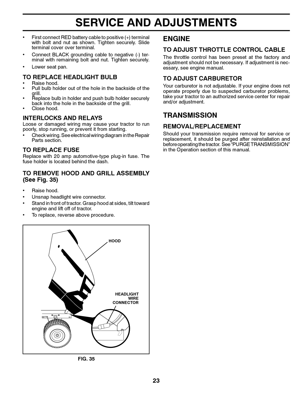Husqvarna 532 42 41-94 owner manual Transmission, To Replace Headlight Bulb, Interlocks And Relays, To Replace Fuse, Engine 