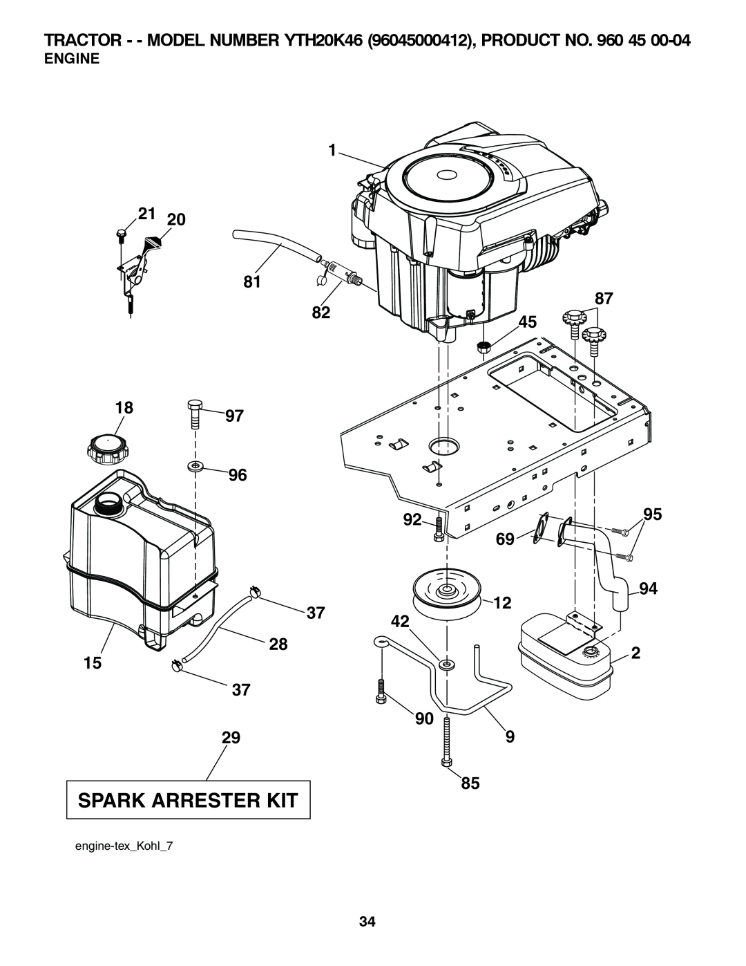 Husqvarna owner manual Engine, Spark Arrester Kit, TRACTOR - - MODEL NUMBER YTH20K46 96045000412, PRODUCT NO. 960 45 
